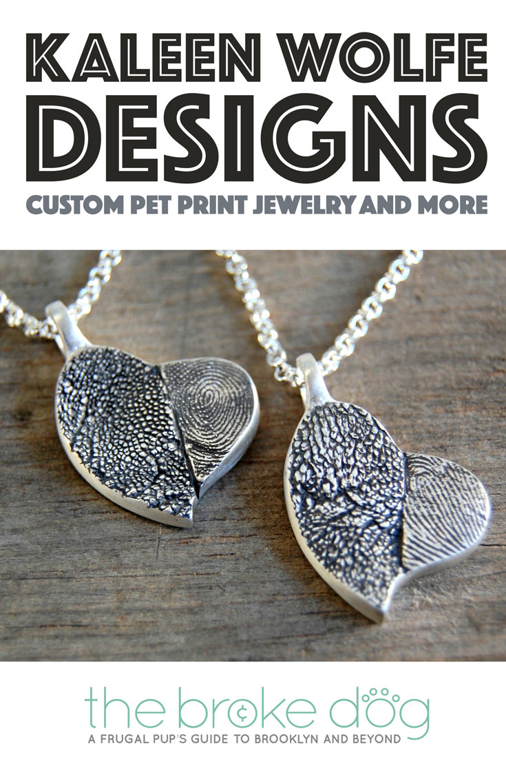 Kaleen Wolfe works closely with her clients to create custom, one-of-a-kind jewelry. One of her specialties? Nose print and paw print jewelry!