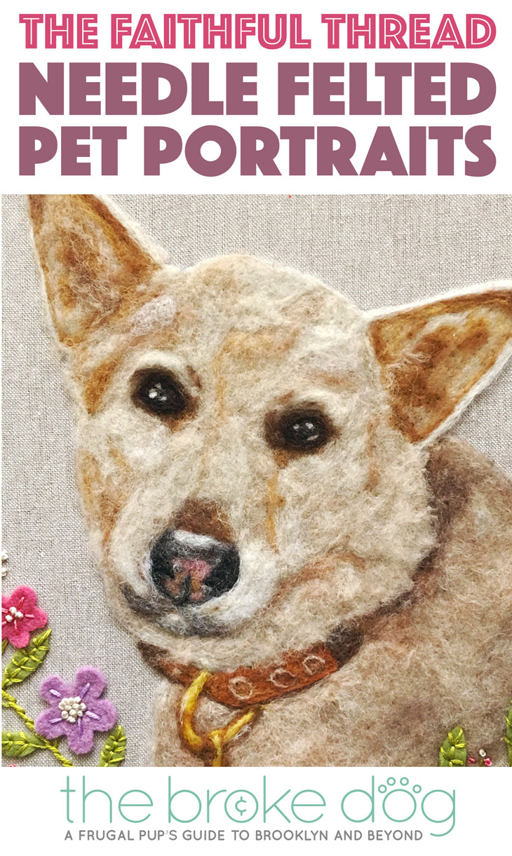 Have you ever wished for a custom portrait of your beloved pup? Inna of The Faithful Thread lovingly creates needle felted pet portraits that will help you celebrate your furry friends for years to come.
