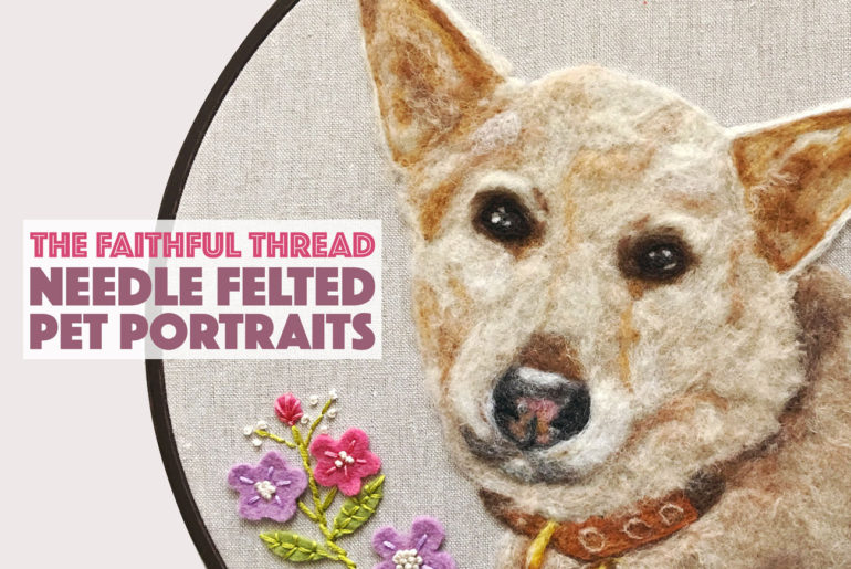 Have you ever wished for a custom portrait of your beloved pup? Inna of The Faithful Thread lovingly creates needle felted pet portraits that will help you celebrate your furry friends for years to come.