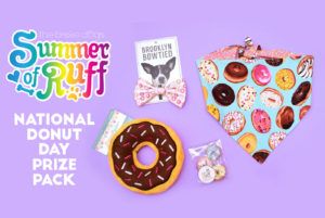 June 2, 2017 is NATIONAL DONUT DAY! Let's celebrate with some playtime, treats, and cute accessories.